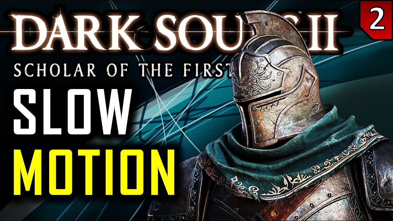 Dark Souls 2 in Slow Motion - Part 2