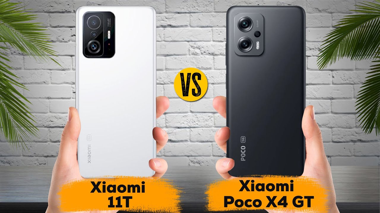 Xiaomi 11T vs Xiaomi Poco X4 Gt