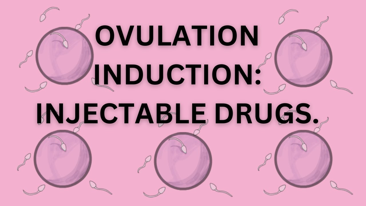OVULATION INDUCTION WITH INJECTABLES DRUGS |aqorn learning | @rahat2021