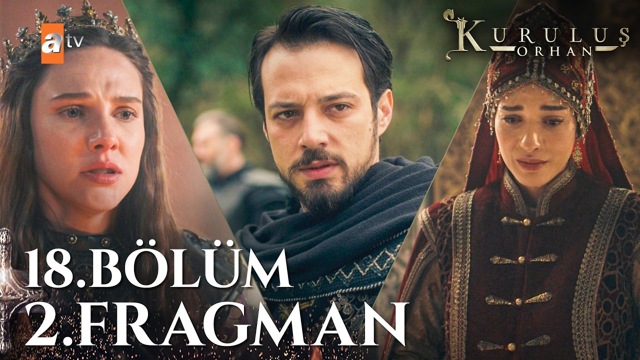 Kuruluş Orhan 18. Bölüm 2. Fragman | 