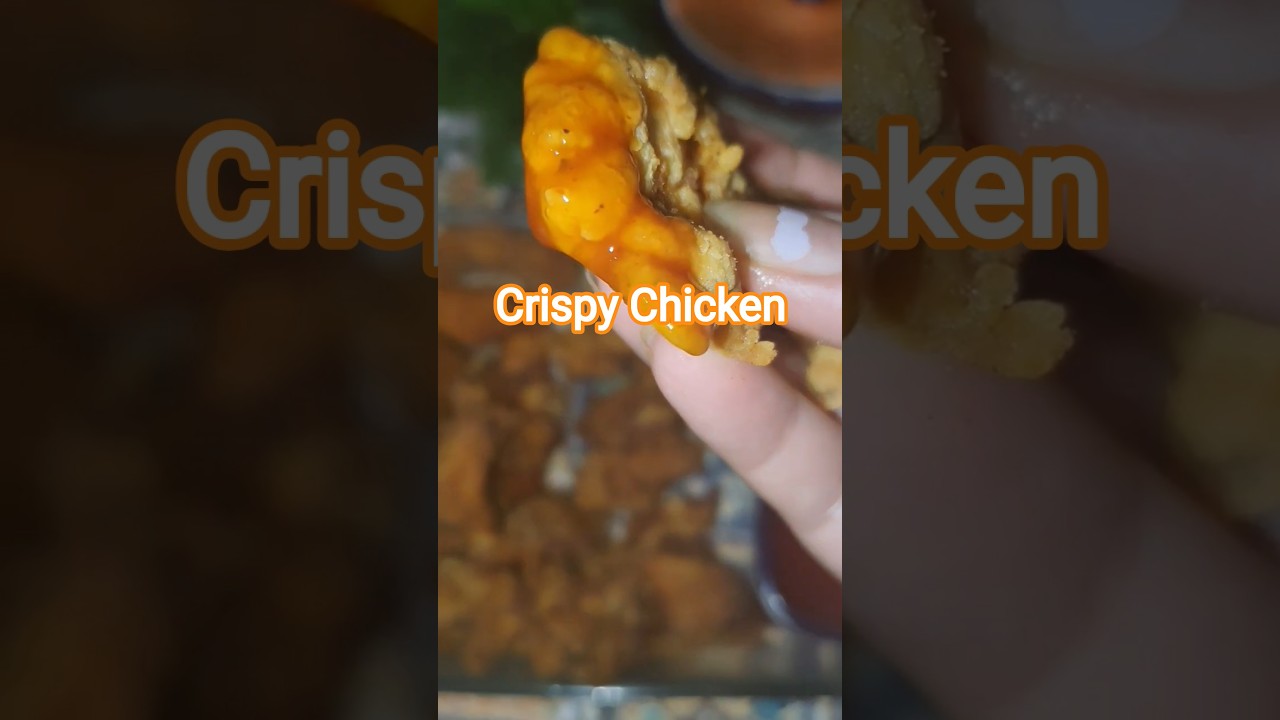 Crispy Chicken 🍗