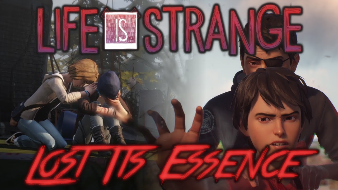 Life is Strange Lost Its Essence
