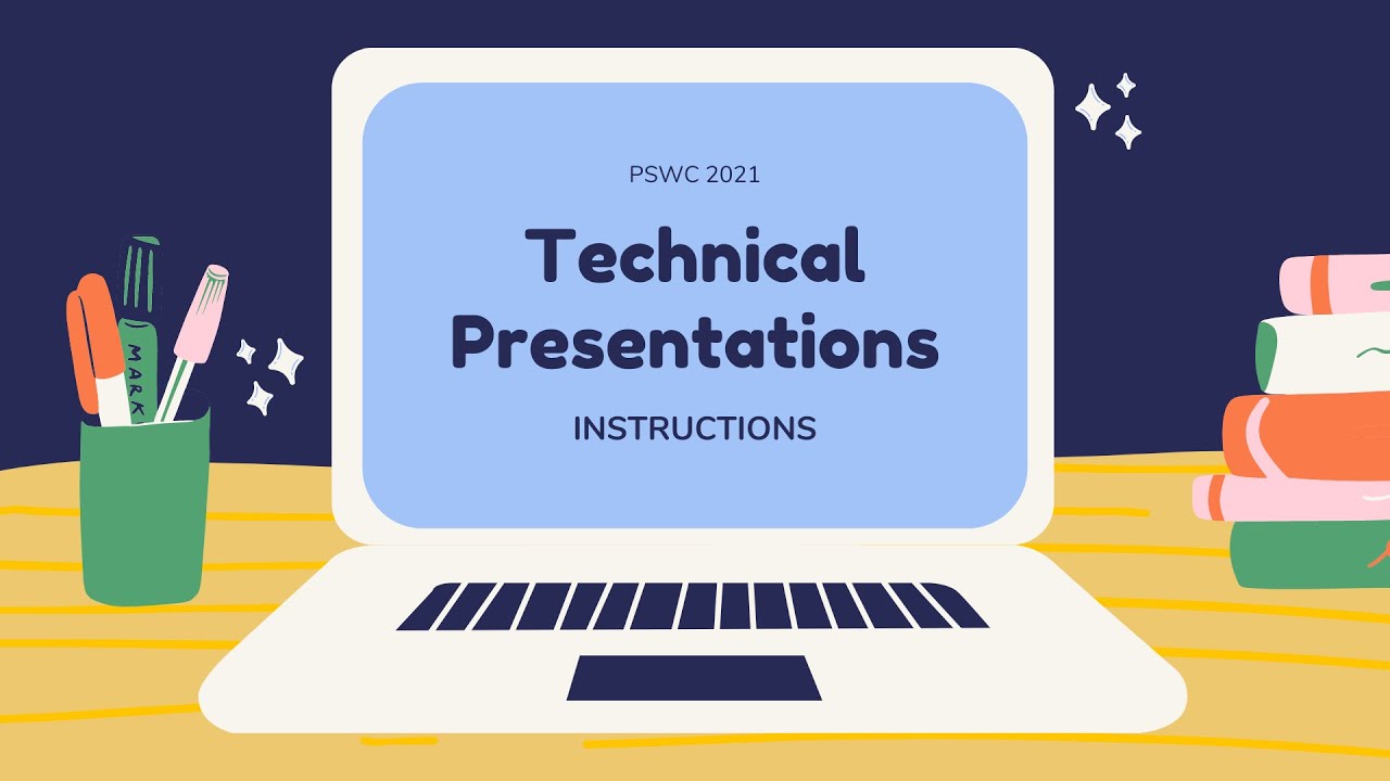 PSWC 2021 Presentation Tutorial