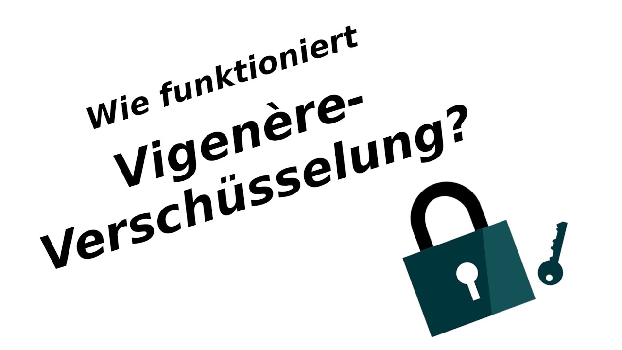 Wie funktioniert Vigenère-Verschlüsselung?