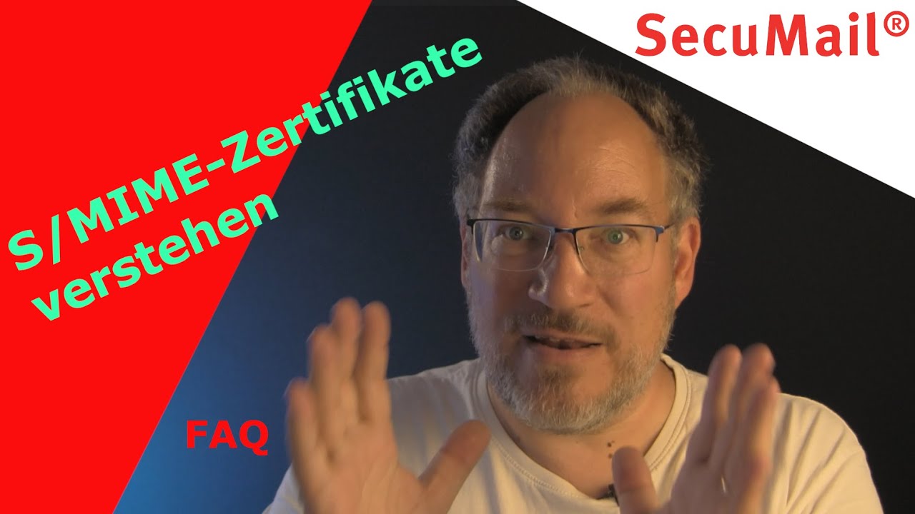 SecuMail FAQ: S/MIME-Zertifikate
