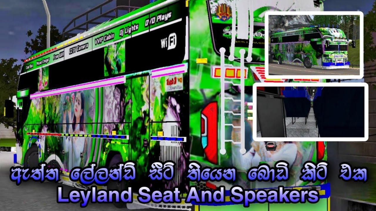 Bussid v 3.7.1  Leyland Seat And Dj Speakers Body Kit ||ඇත්ත ලේලන්ඩ් සීට් සහ ස්පීකර් බොඩි කිට් එක