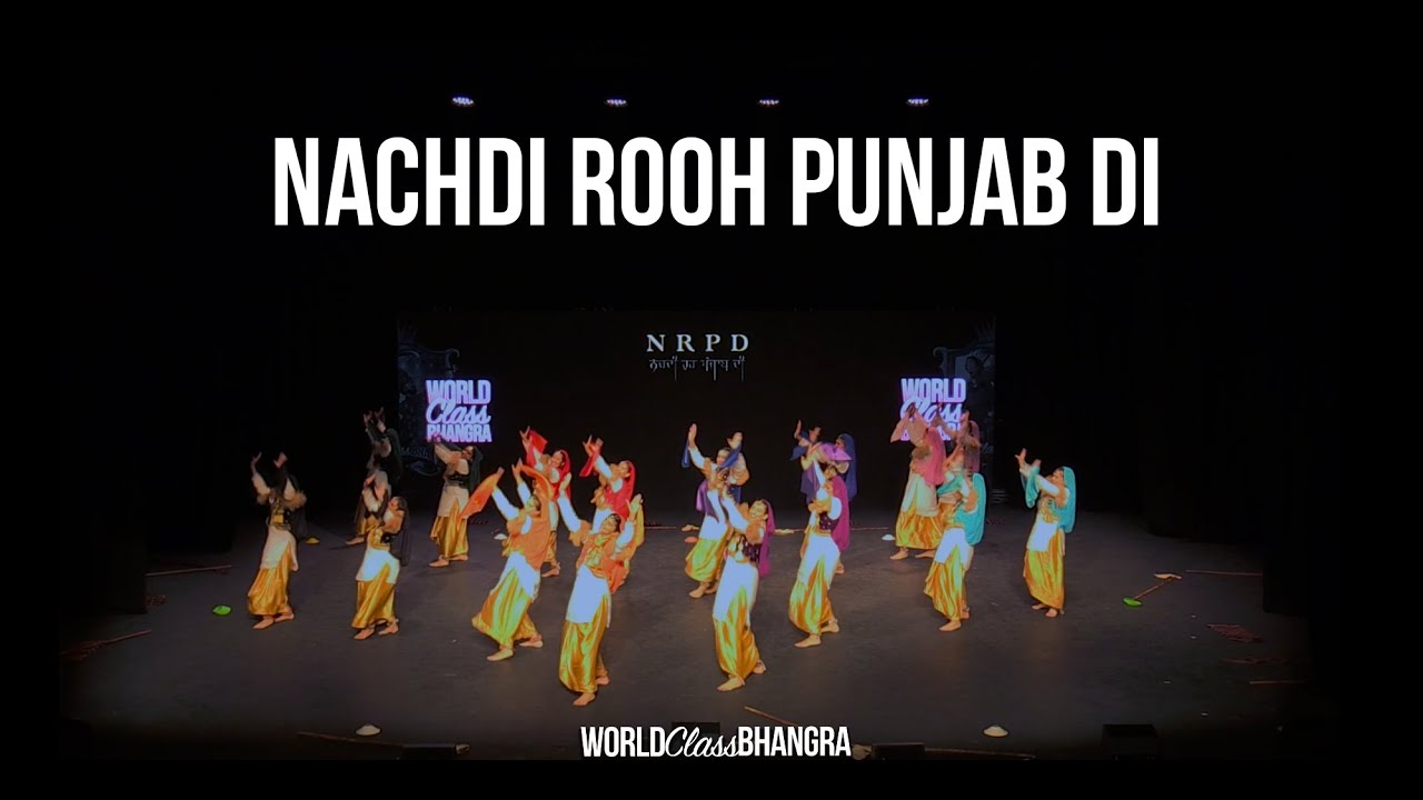 World Class Bhangra 2022 | Nachdi Rooh Punjab Di