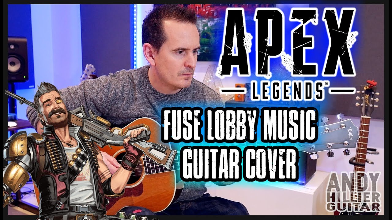 Apex Legends - Fuse Lobby Music Guitar Cover by Andy Hillier