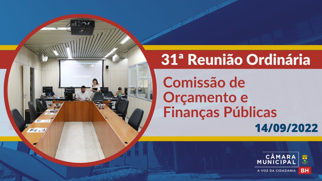 31ª Reunião Ordinária - Comissão de Orçamento e Finanças Públicas