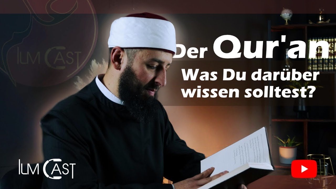 Das Buch Allahs - was solltest du dar&uuml;ber wissen? Und wie kannst du ihn verinnerlichen?