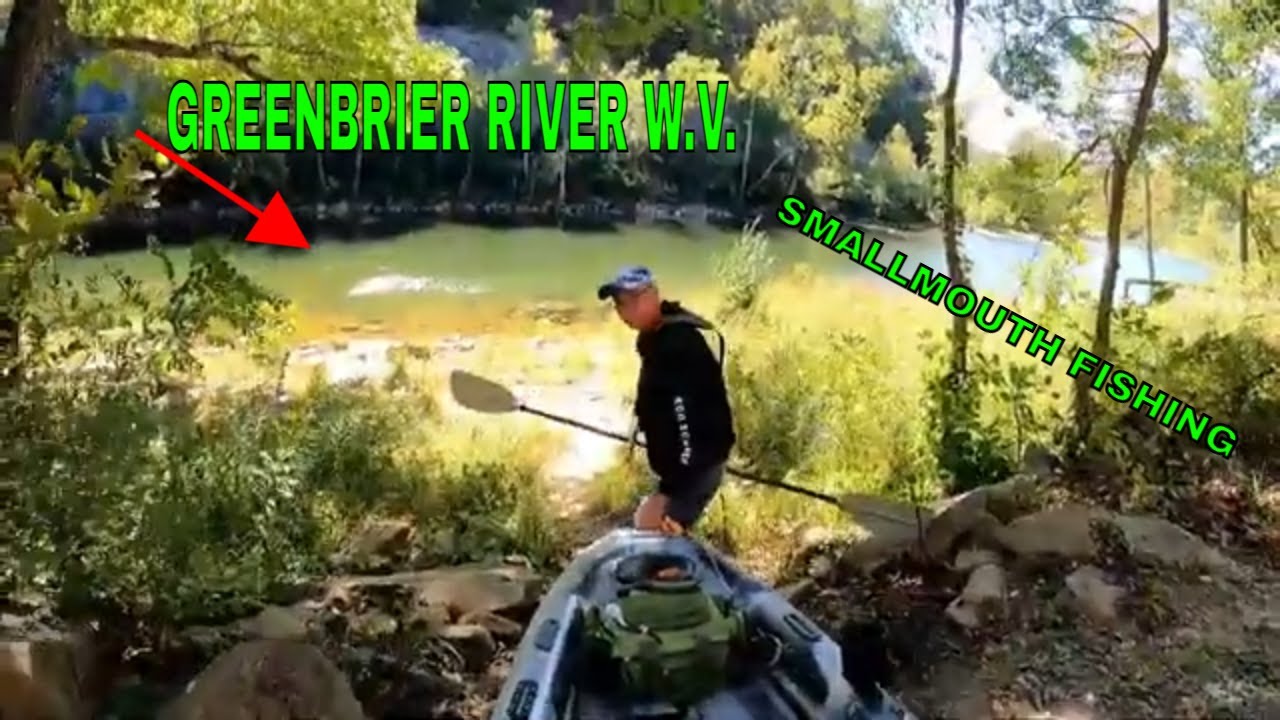 SMALLMOUTH fishing/ Kayak /GREEBRIER RIVER/WEST VIRGINIA