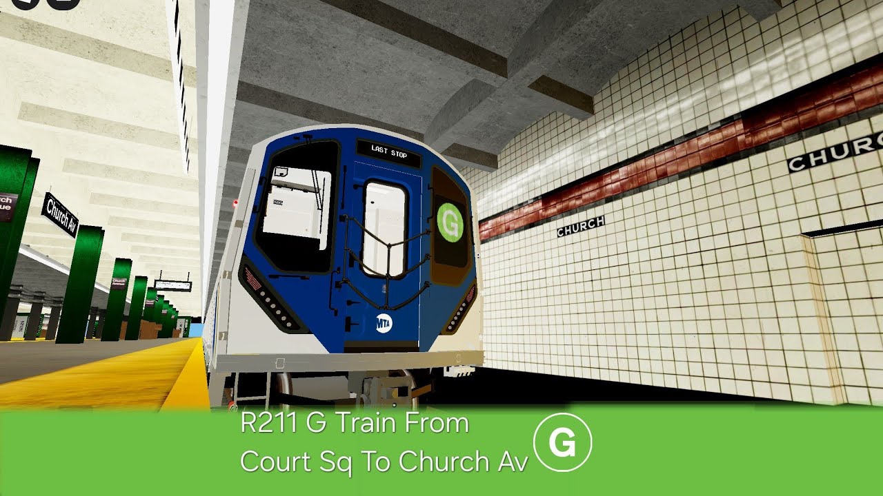 R211 Full G train Line From Court Sq To Church Av