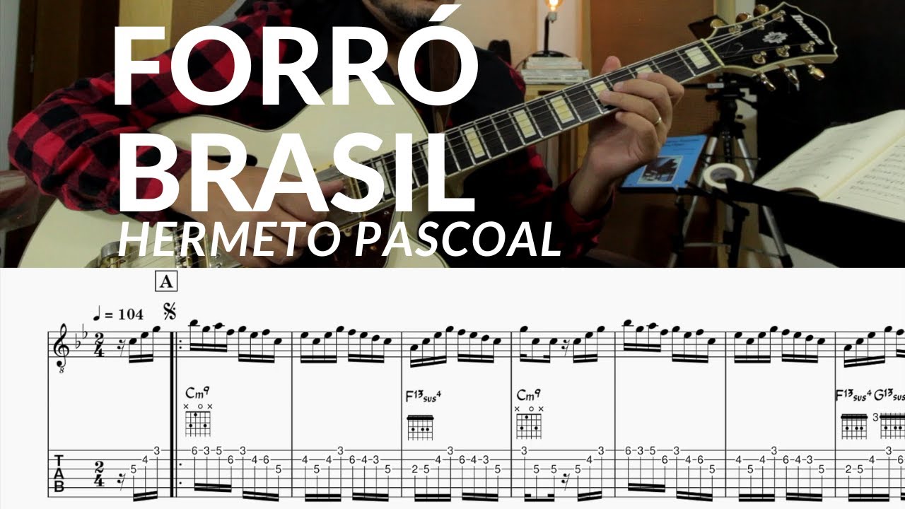 FORR&Oacute; BRASIL - Hemerto Pascoal - Partitura, Tablatura e Cifra para Viol&atilde;o e Guitarra