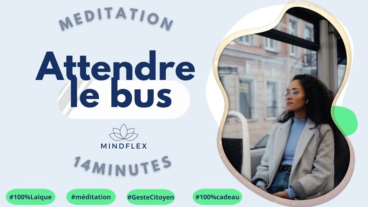 🧘 Méditation pour attendre le bus *☆* #bonheur  #transport  #meditation