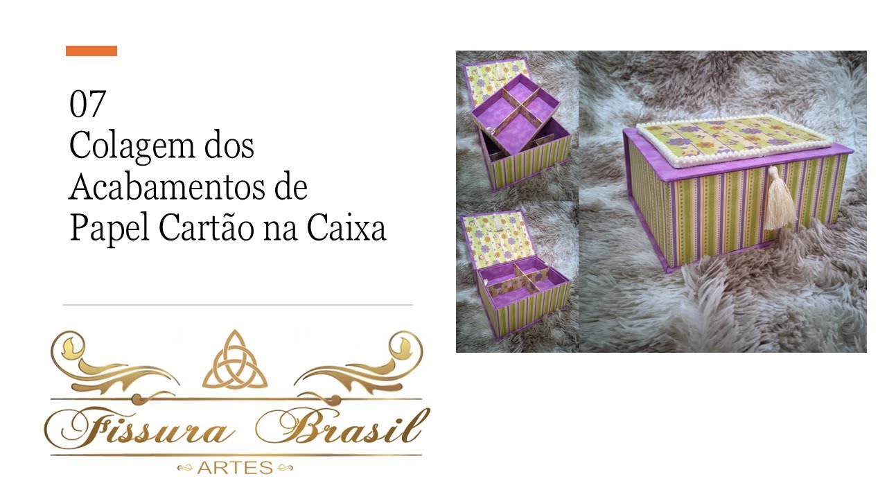 Tutorial - Porta Jóias Biju Francesa (parte 7)