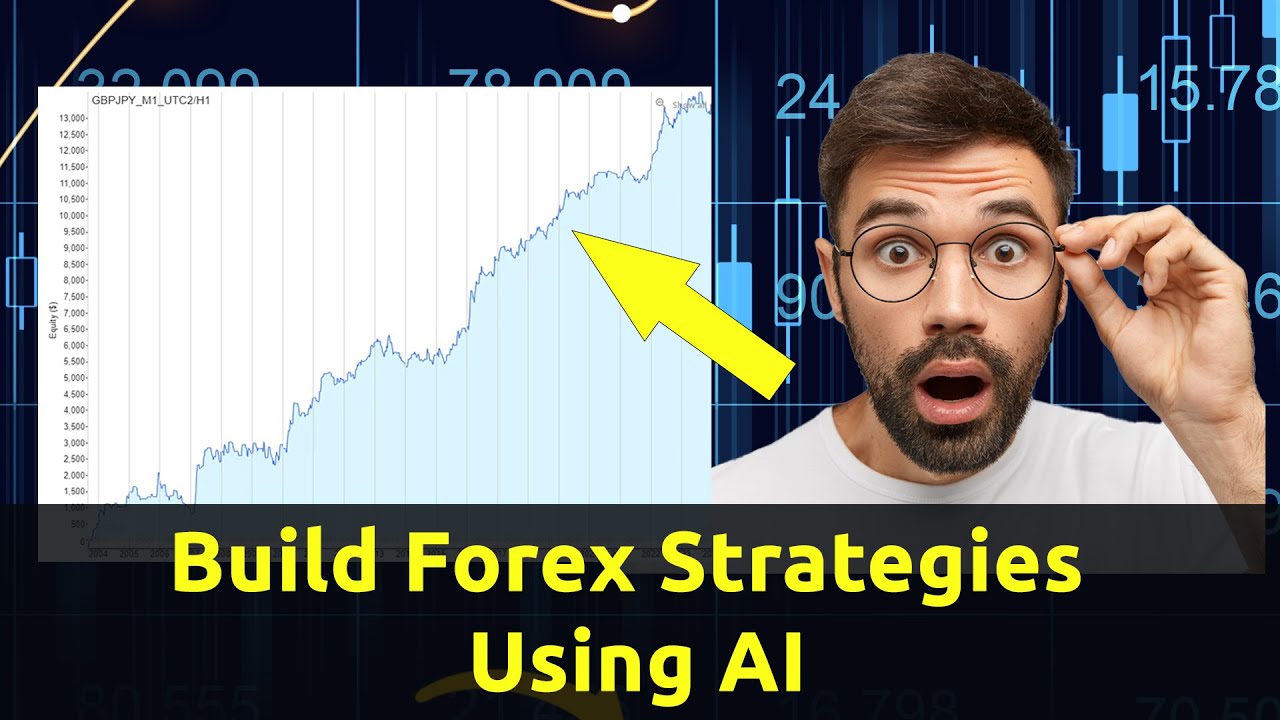Build Forex Strategies Using AI