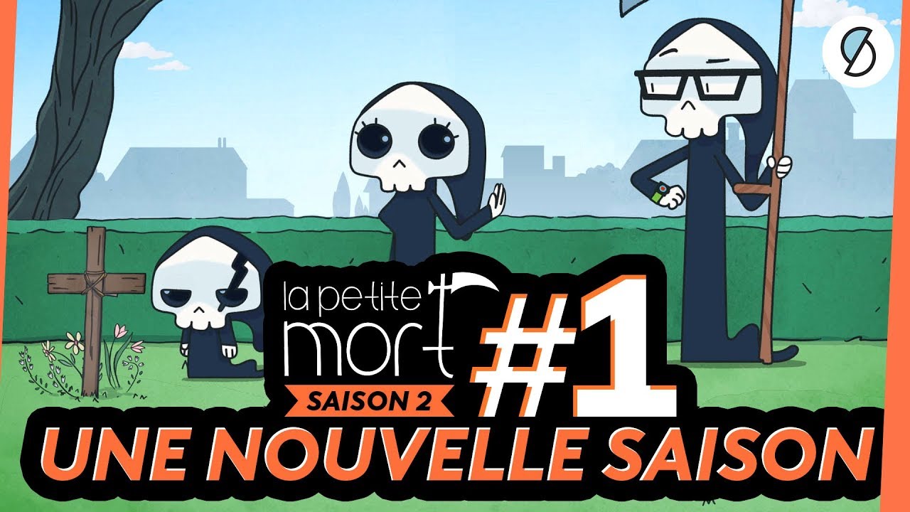 Une nouvelle saison - La Petite Mort S2 #1