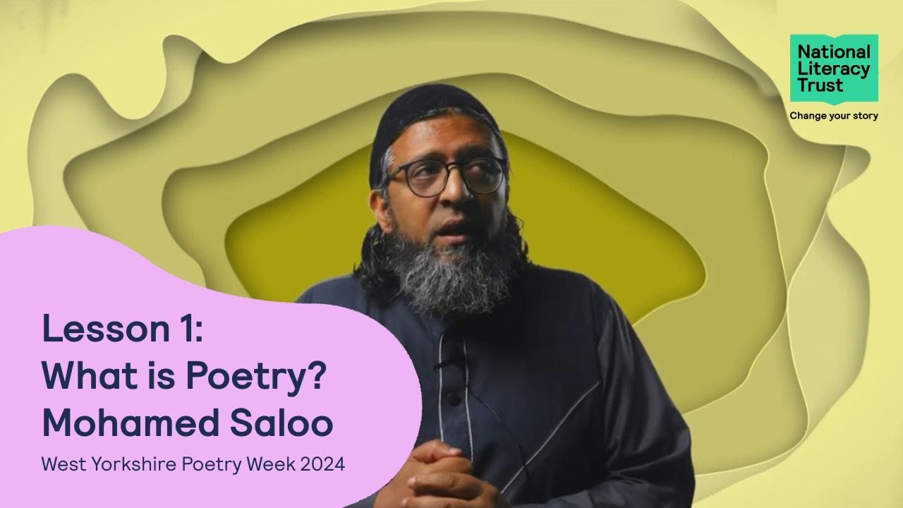 West Yorkshire Poetry Week 2024 Lesson 1/ Day1 - Mohamed Saloo