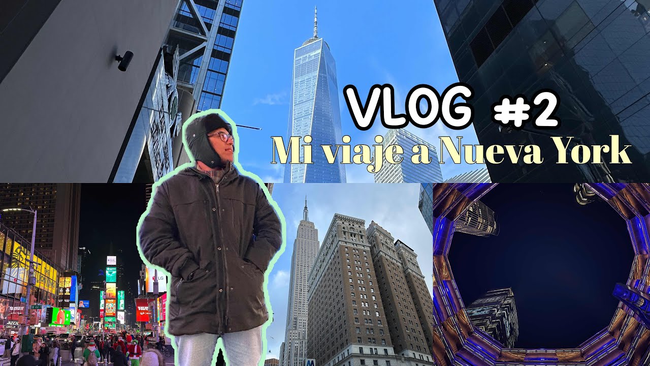 VLOG #2: Mi viaje a Nueva York’23🇺🇸🗽| Central Manhattan, Zona 0 y Brooklyn Bridge✨