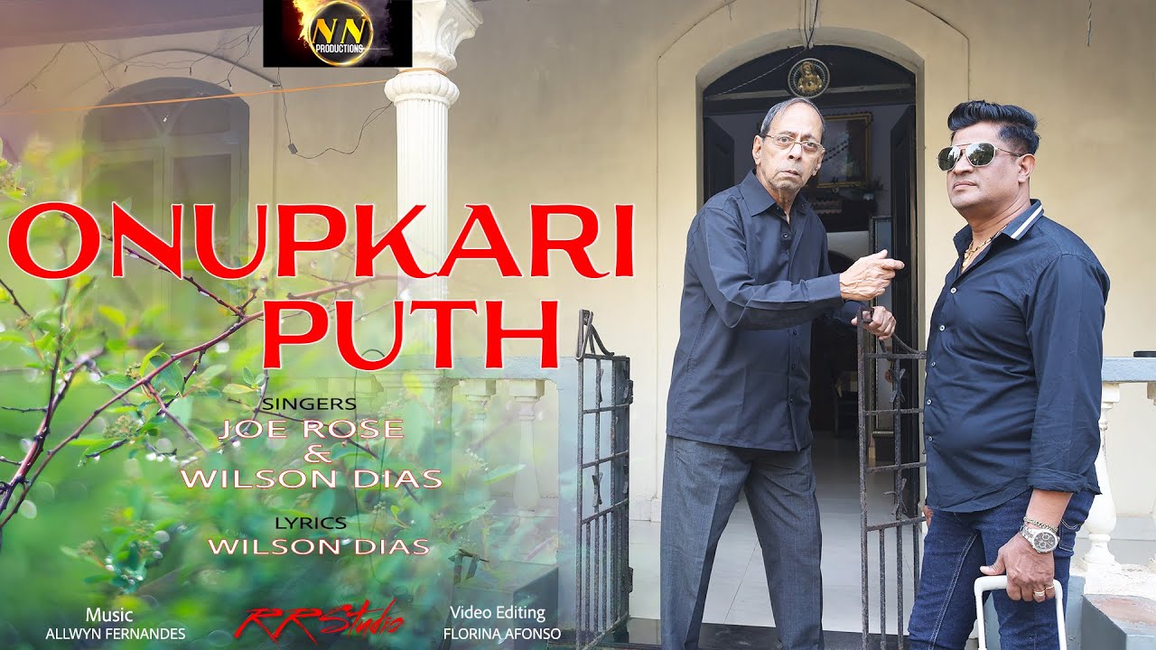 New Konkani Song || ONOPKARI PUTH || Wilson Dias || Joe Rose