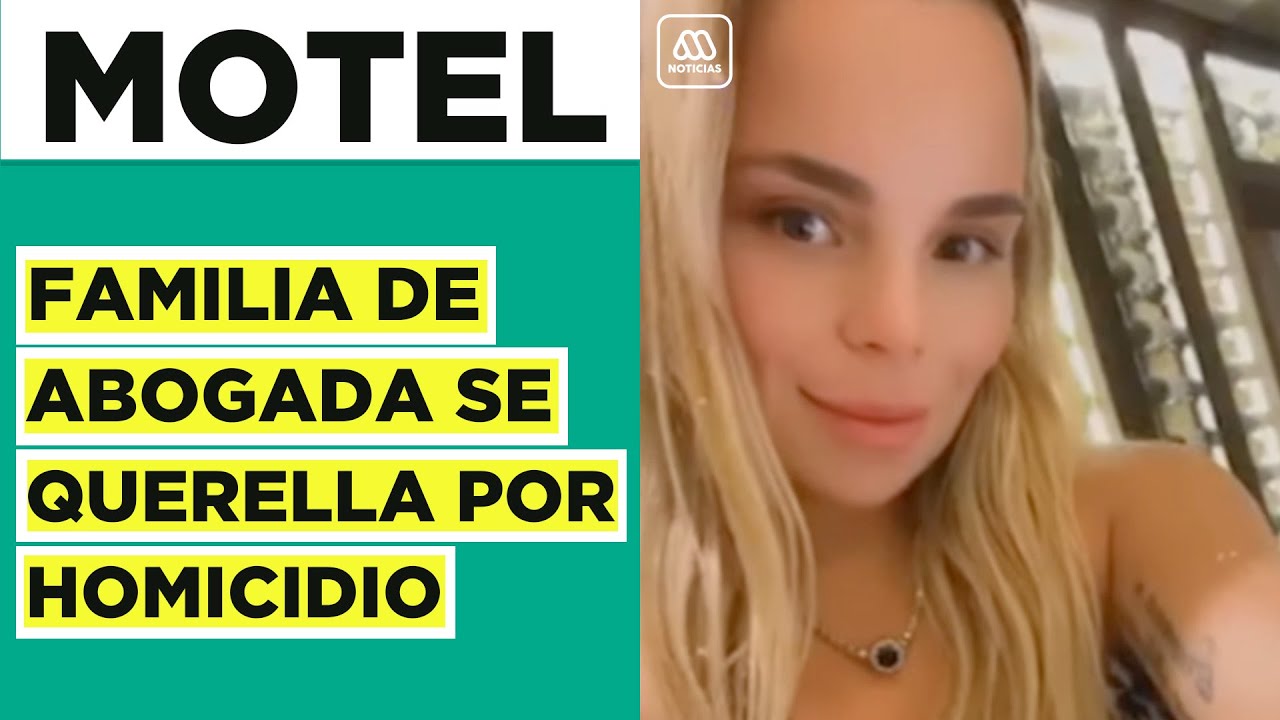 Familia se querella por homicidio: Enigmática muerte de joven abogada en motel