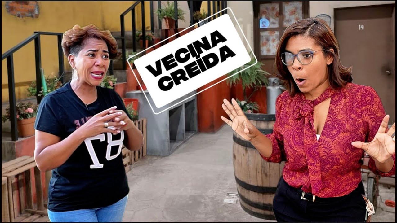 La Vecina creida llega a su nuevo vecindario