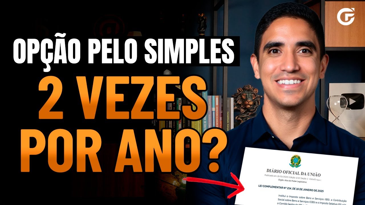 EMPRESAS DO SIMPLES NACIONAL PODERÃO OPTAR POR ESTE REGIME DUAS VEZES POR ANO?