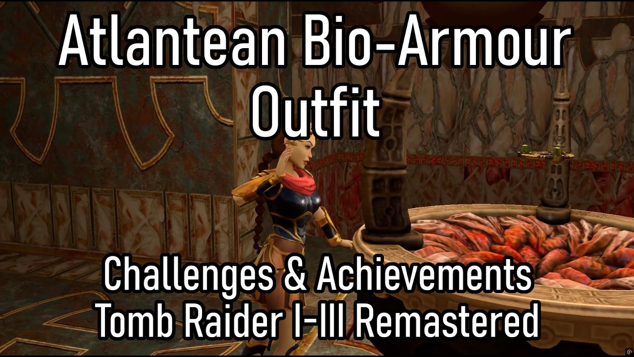 Atlantean Bio-Armour Gold Outfit - Challenges & Achievements - Tomb Raider 1-3 Remastered