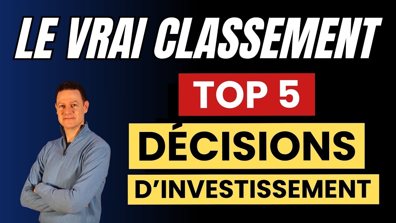 Les 5 décisions d’investissement (par importance)