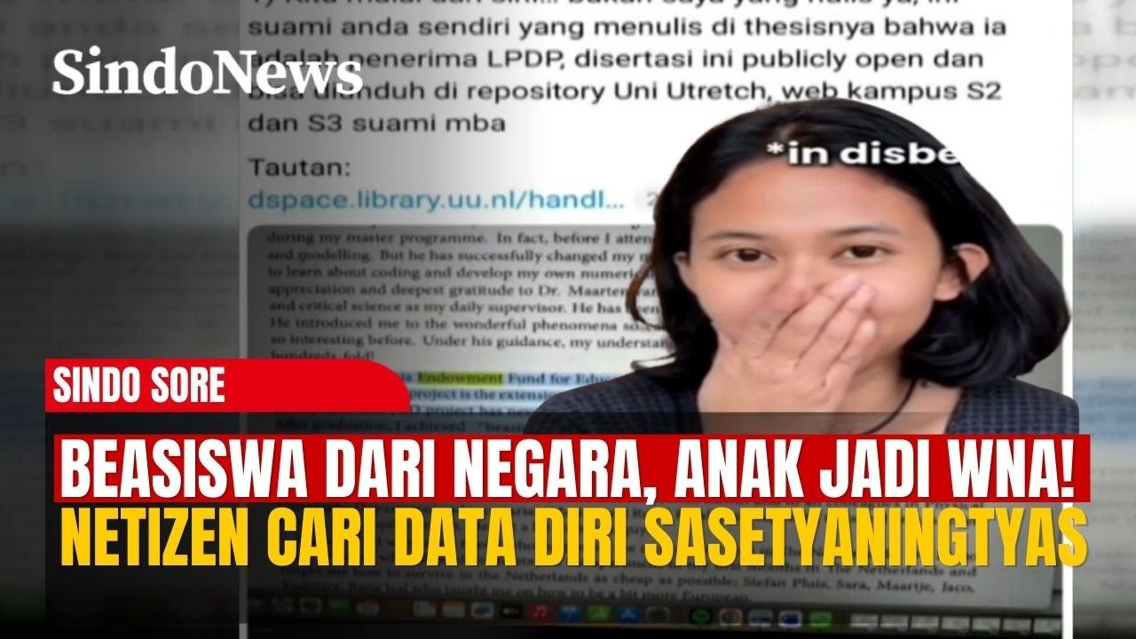 Beasiswa dari Negara, Anak Jadi WNA! Netizen Ramai Cari Data Diri Sasetyaningtyas | Sindo Sore |