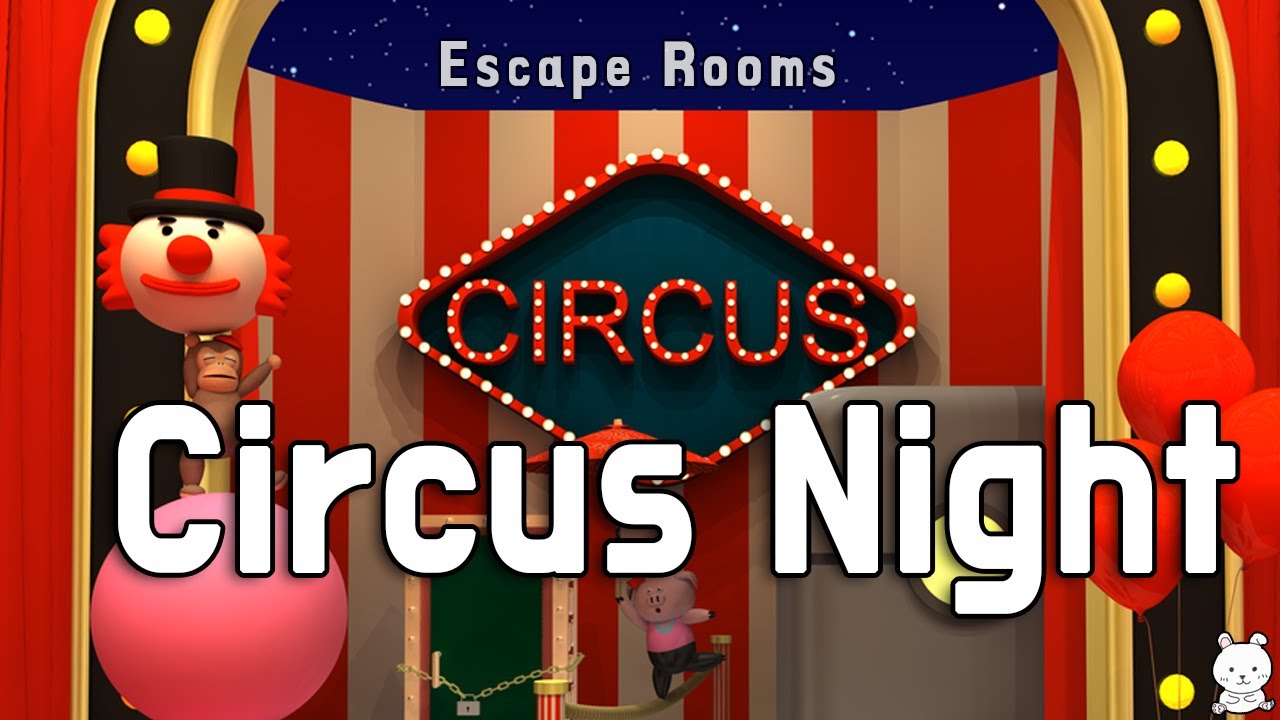 Escape Rooms Circus Night Walkthrough & Bonus Game (NAKAYUBI)