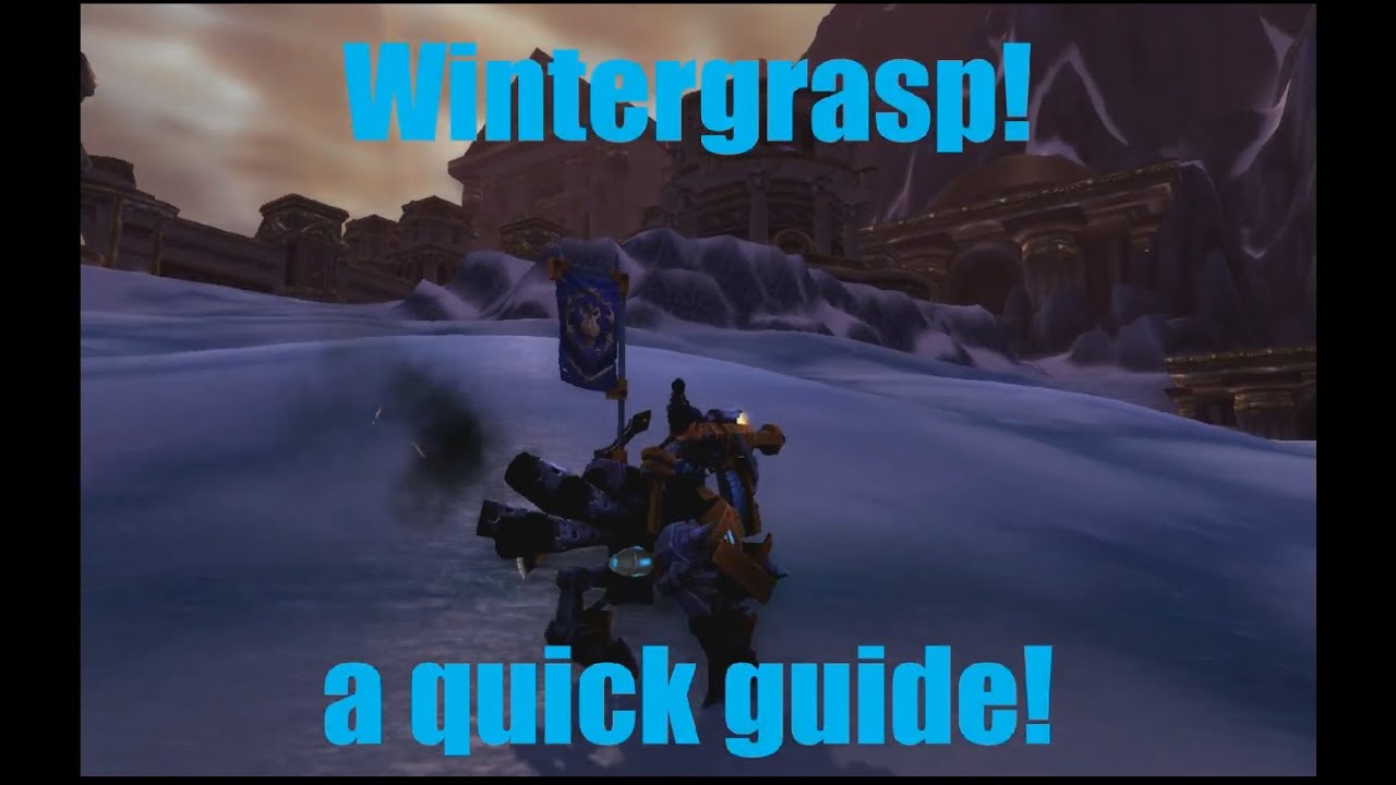 Wintergrasp! A quick guide by Krixooks