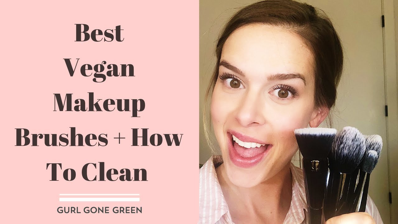How To Clean Vegan Makeup Brushes