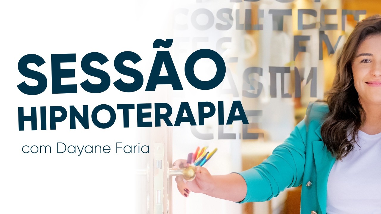 2ª Sessão Hipnoterapia Online e Gratuita para INSEGURANÇA, TRISTEZA PROFUNDA e ANSIEDADE