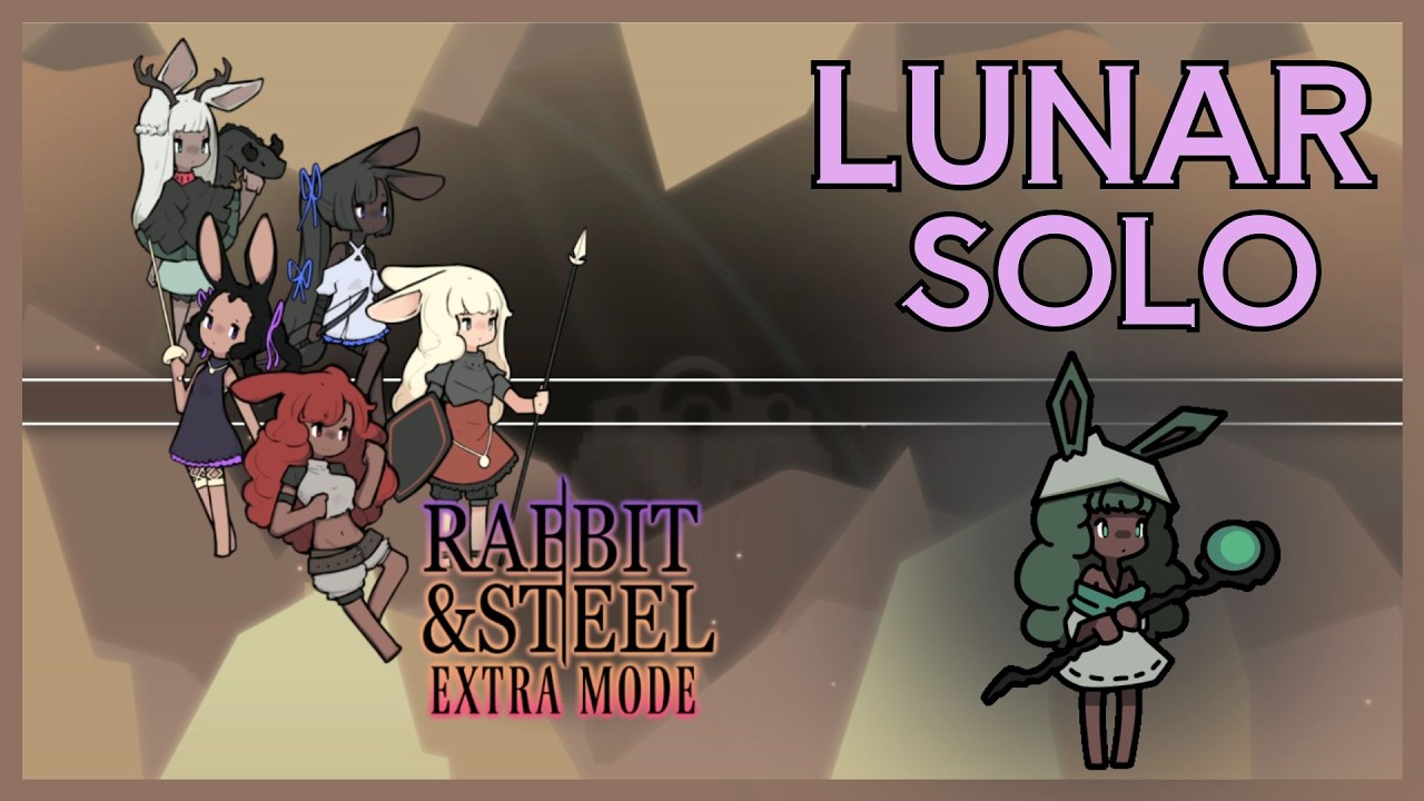 Rabbit and Steel solo extra mode Lunar clear (Druid Bunny)