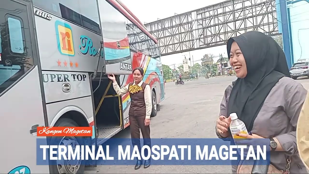 KANGEN MAGETAN Pelayanan Ramah Pramugari Cantik Rosalia Indah Terminal Maospat 