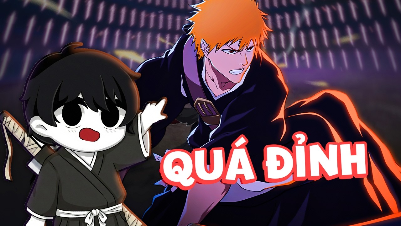 BLEACH là game anime đánh nhau căng nhất 2026 ?