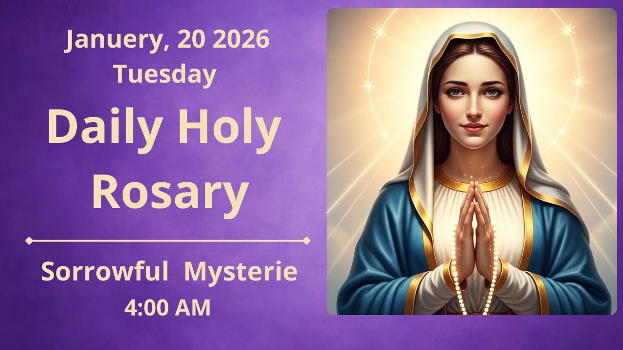 Holy Rosary for January 20 | Sorrowful Mysteries | Daily Prayer