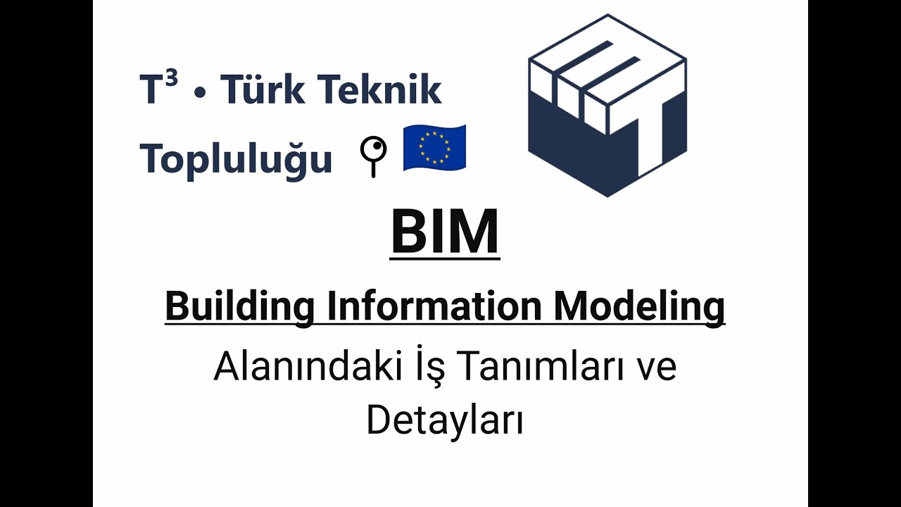 BIM - Building Information Modeling Alanındaki İş Tanımları ve Detayları