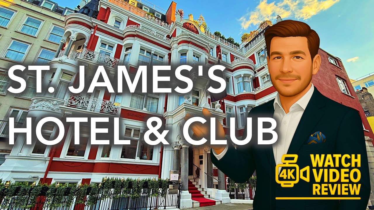 St James's Hotel & Club - 4K video of a club-style luxury gem in the heart of London