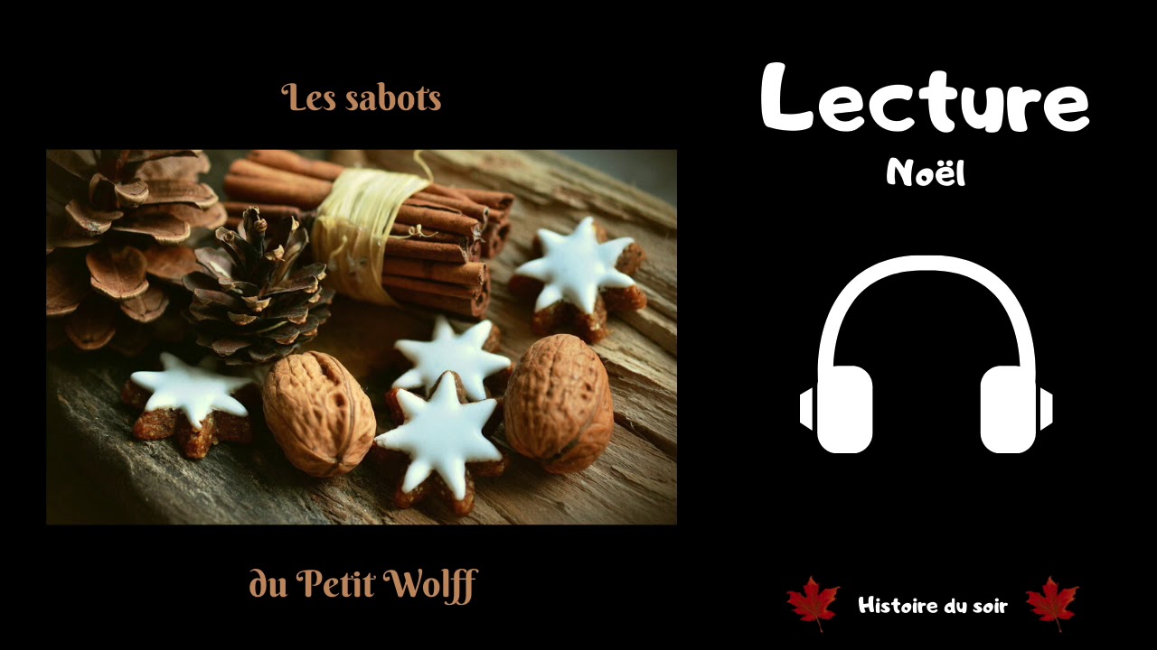 Lecture Contes #7: Les sabots du petit Wolff (François Coppée)