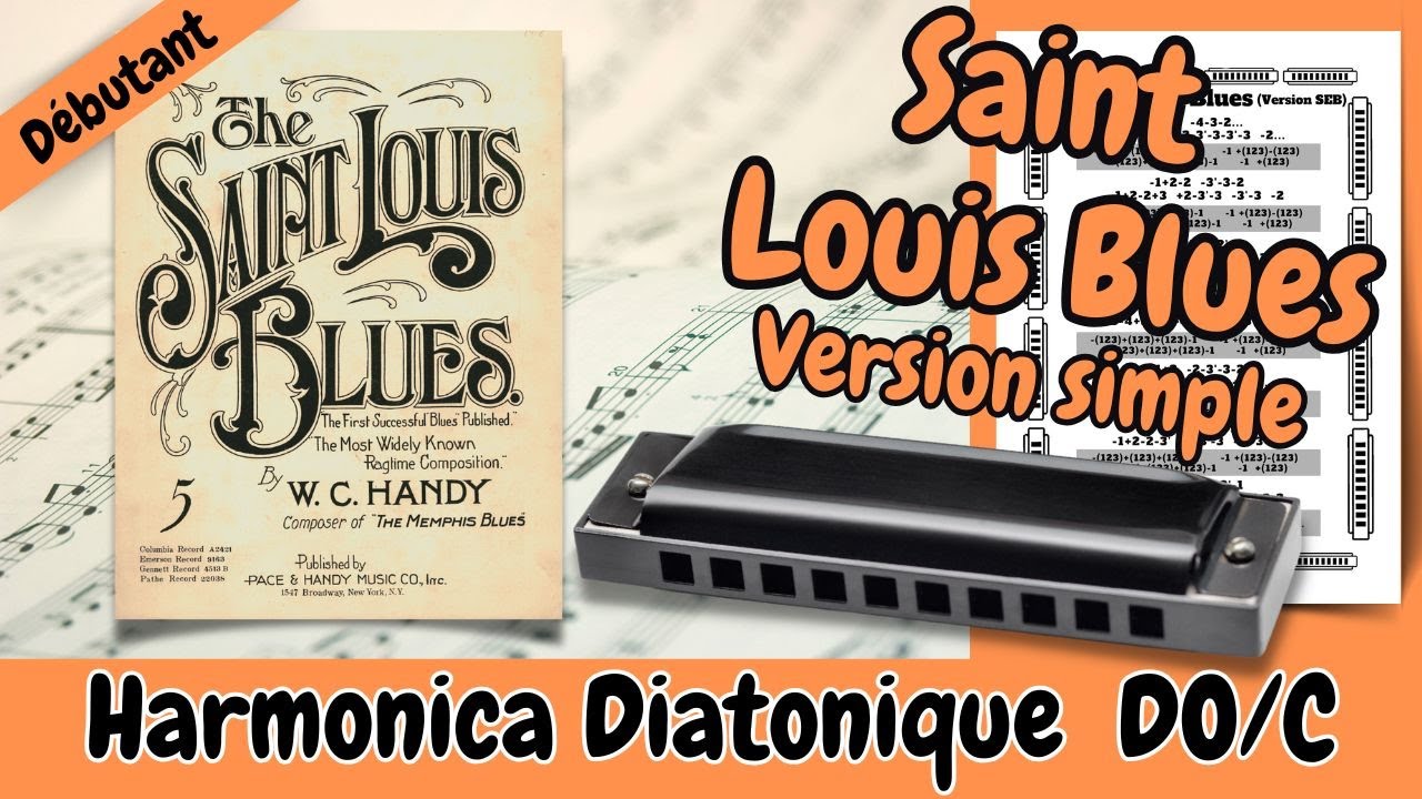 🎸 Apprenez à jouer Saint Louis Blues Version Simple à l'harmonica diatonique Do  C - Débutant