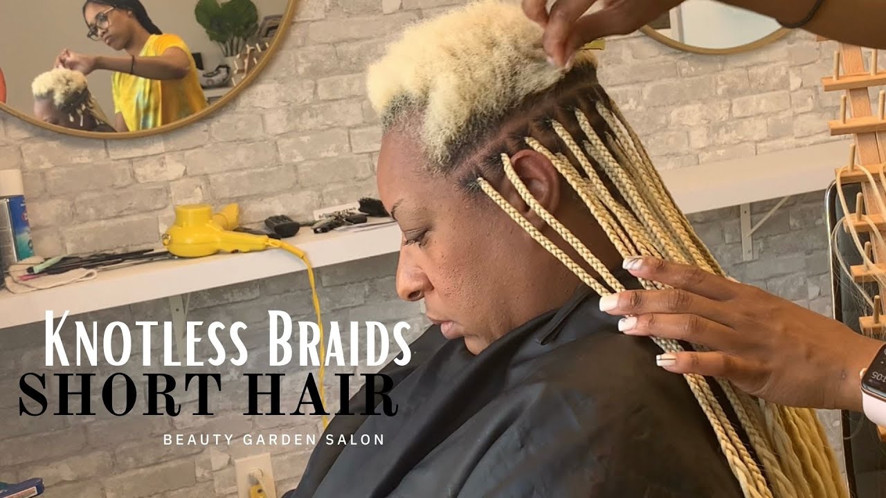 Knotless Braids on Short Hair