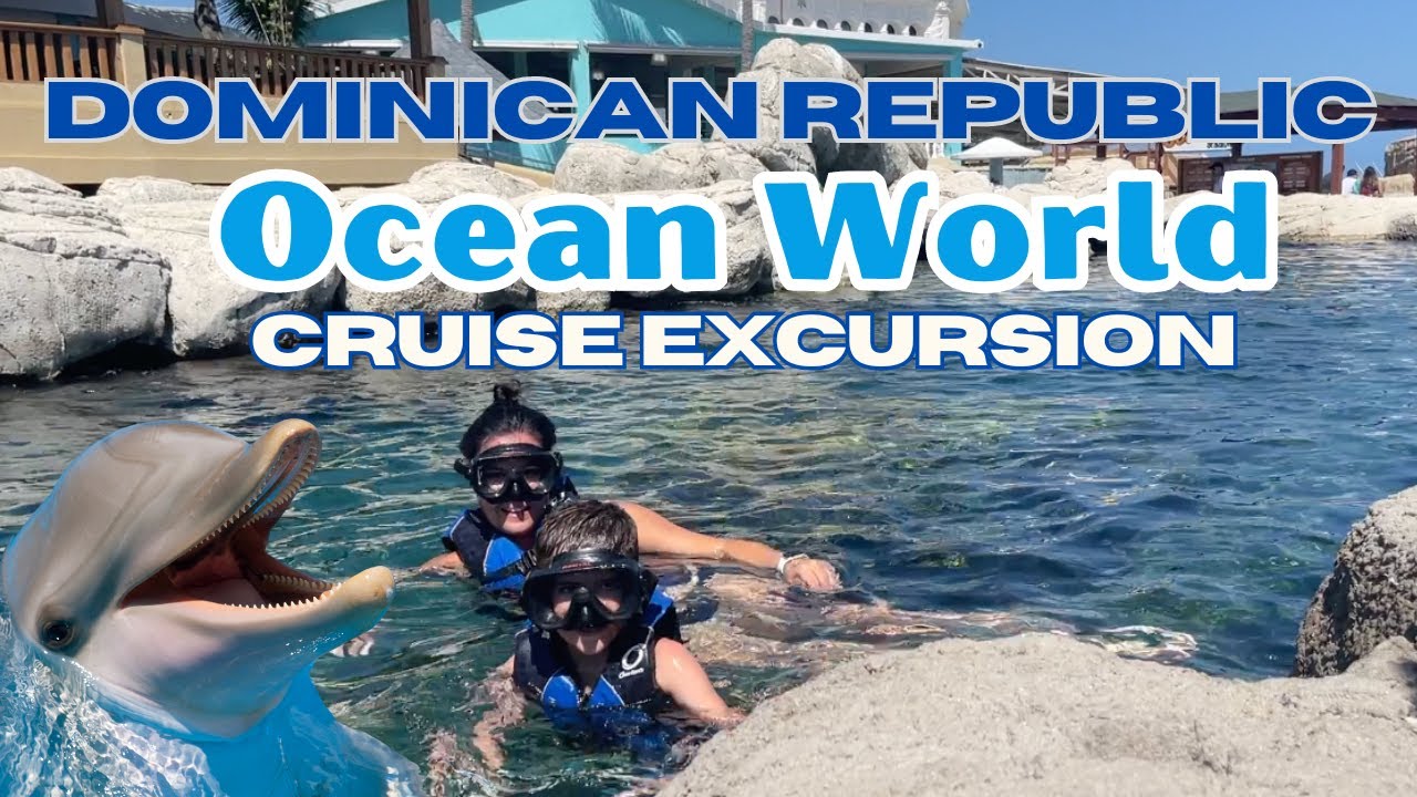 Puerto Plata Dominican Republic ~ Ocean World Adventure Park Cruise Ship Excursion