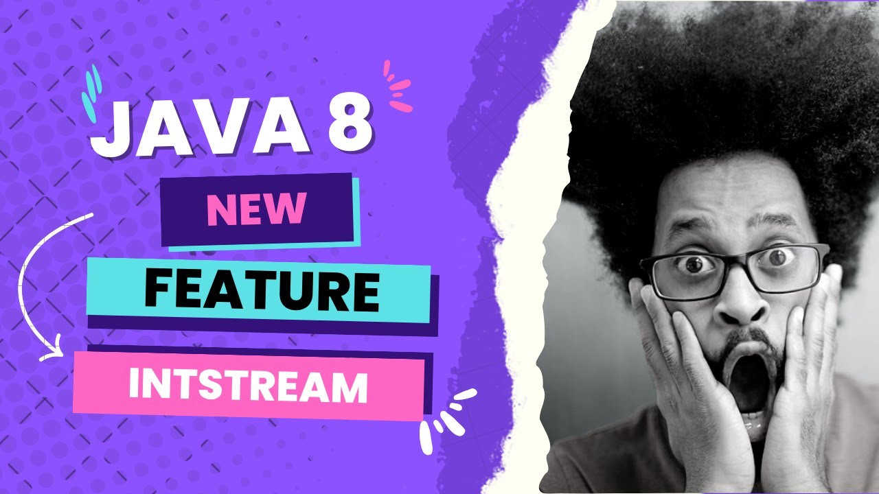 STREAM API - IntStream in Java 8 | IntStream Full Tutorial For Beginners 2023