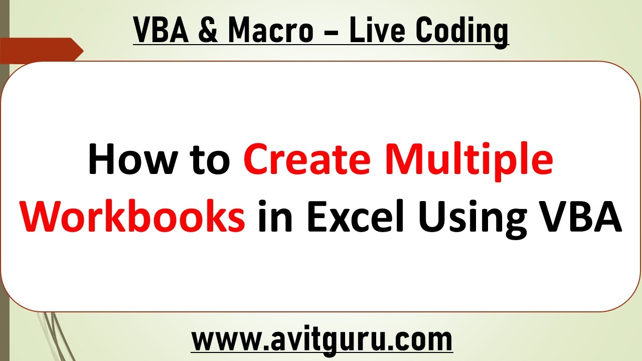 How to Create Multiple Workbooks in Excel Using VBA