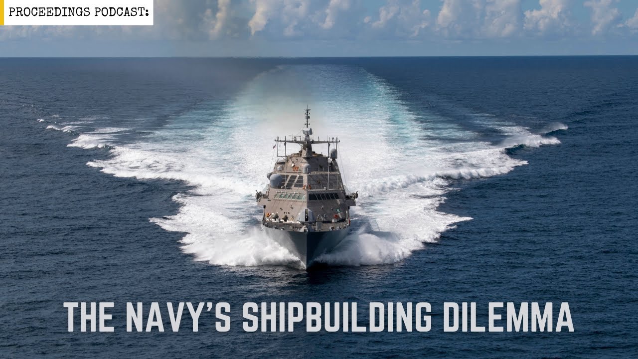 The Navy's Shipbuilding Dilemma