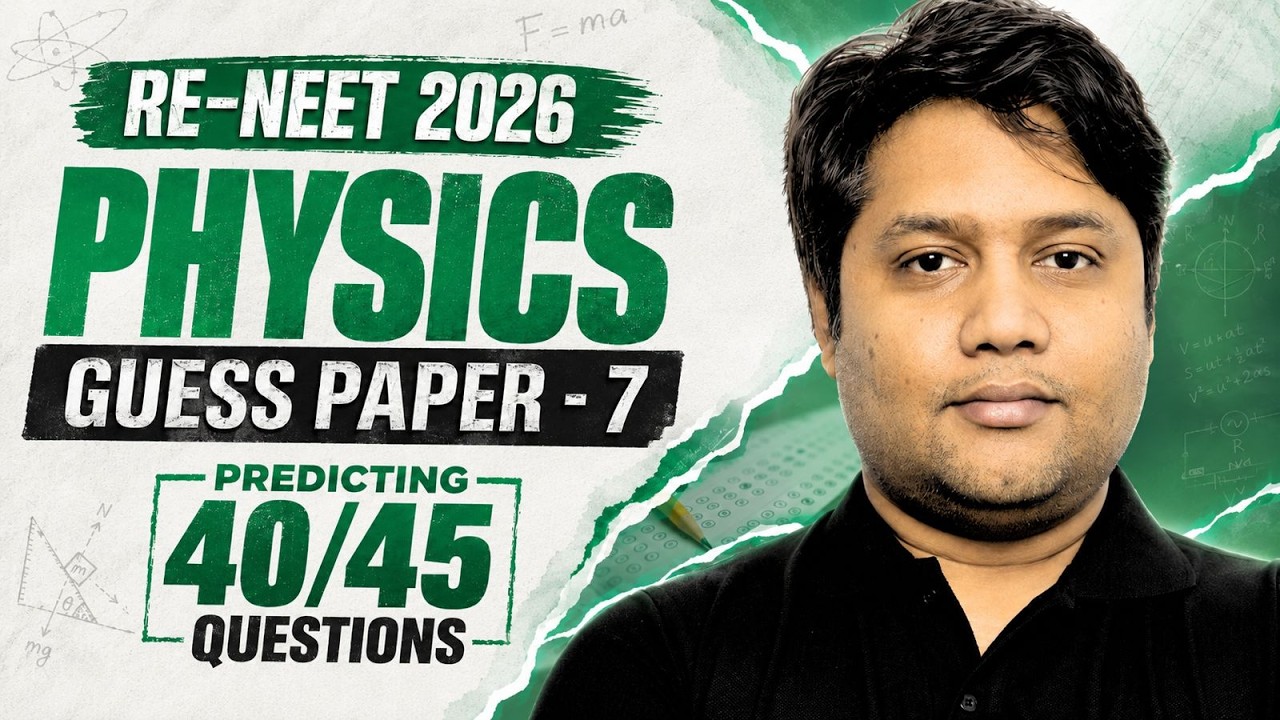Physics Guess Paper- 7 | RE-NEET 2026 | NEET Physics #reneet2026 #neetphysics #neetpreparation