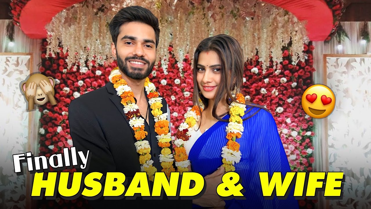 Finally Husband Wife 😍🙈 | Ayush Yadav