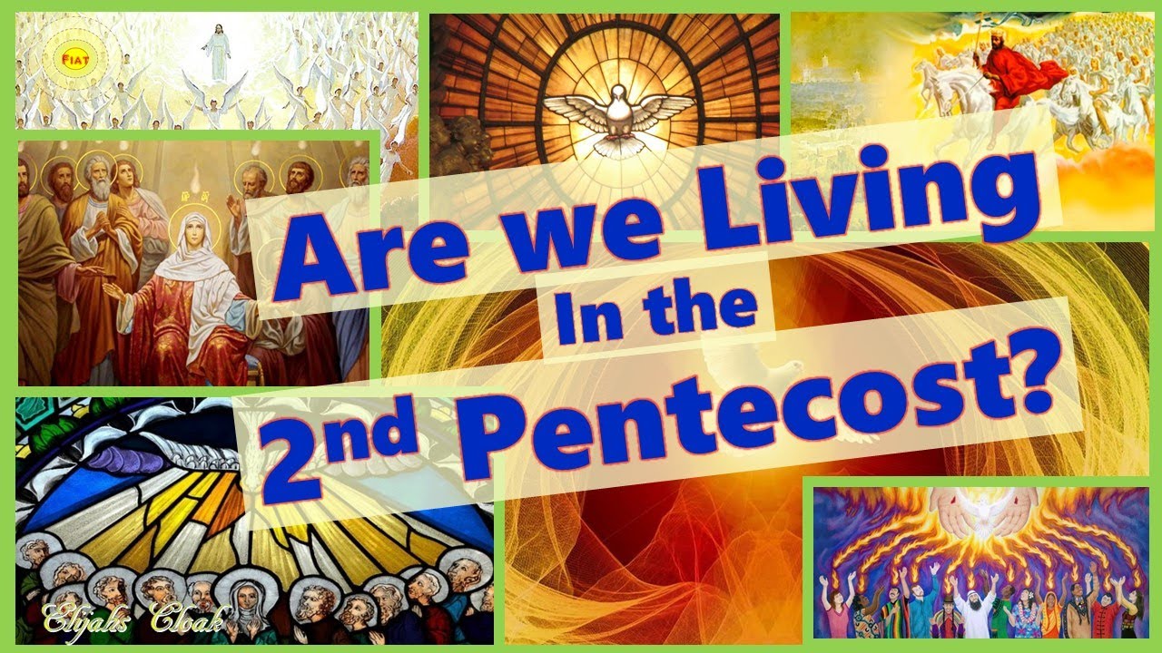 Are We Living in the 2nd Pentecost?